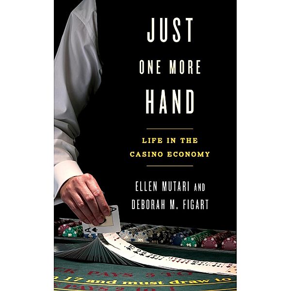 Just One More Hand, Ellen Mutari, Deborah M. Figart