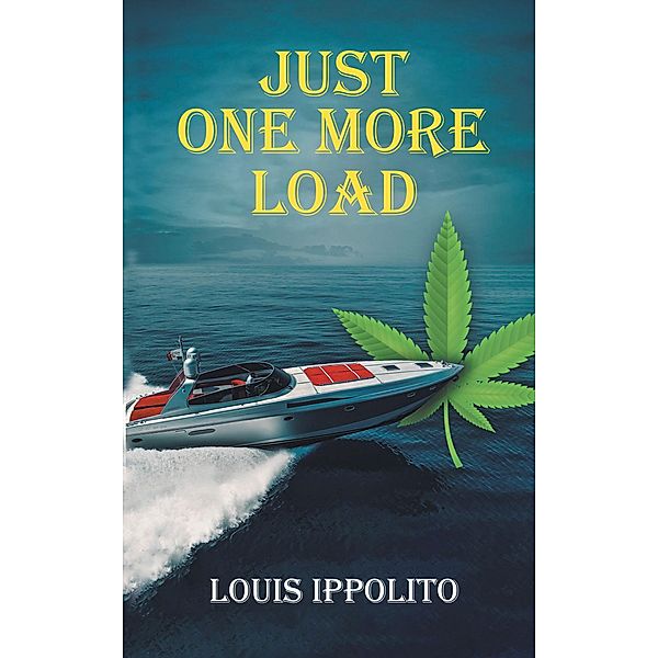 Just One More Load, Louis Ippolito