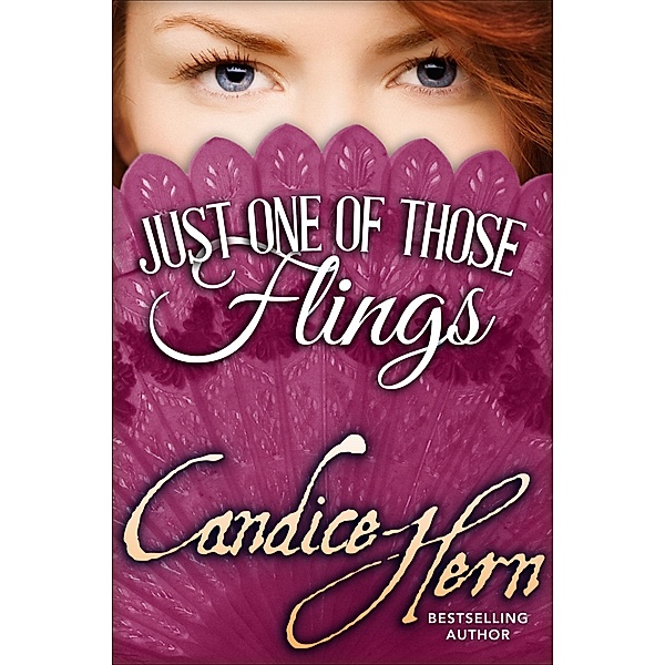 Just One of Those Flings, Candice Hern