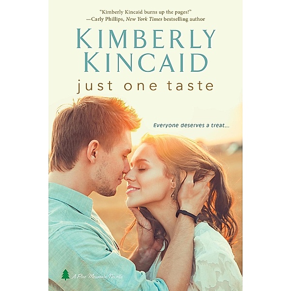 Just One Taste, Kimberly Kincaid