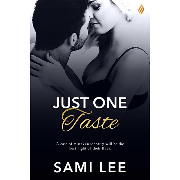 Just One Taste / Entangled: Brazen, Sami Lee