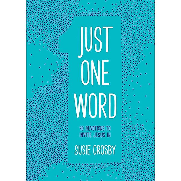 Just One Word, Susie Crosby
