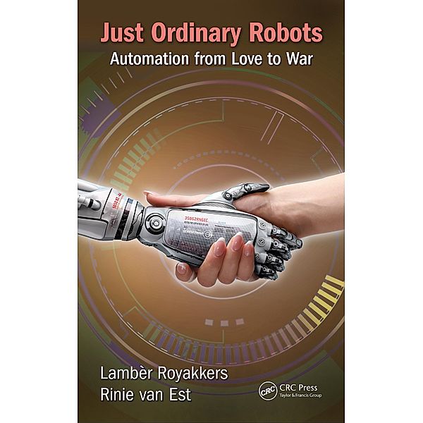 Just Ordinary Robots, Lamber Royakkers, Rinie van Est