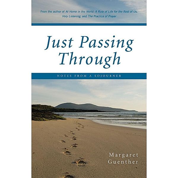 Just Passing Through, Margaret Guenther