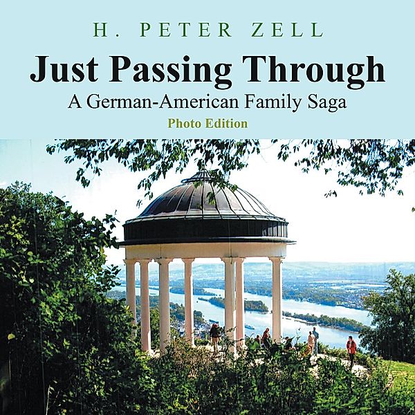 Just Passing Through, H. Peter Zell