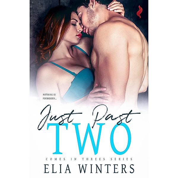Just Past Two / Comes in Threes Bd.2, Elia Winters