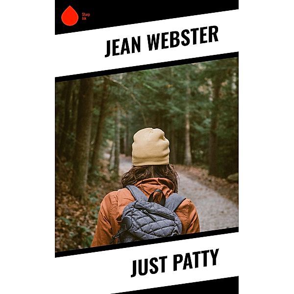 Just Patty, Jean Webster