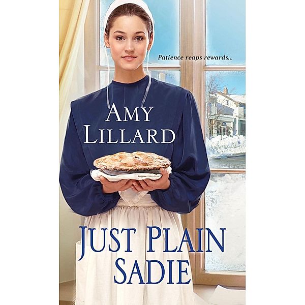 Just Plain Sadie / A Wells Landing Romance Bd.4, Amy Lillard