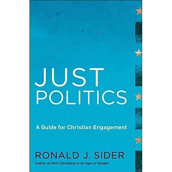 Just Politics, Ronald J. Sider