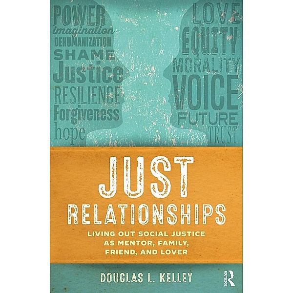 Just Relationships, Douglas L. Kelley