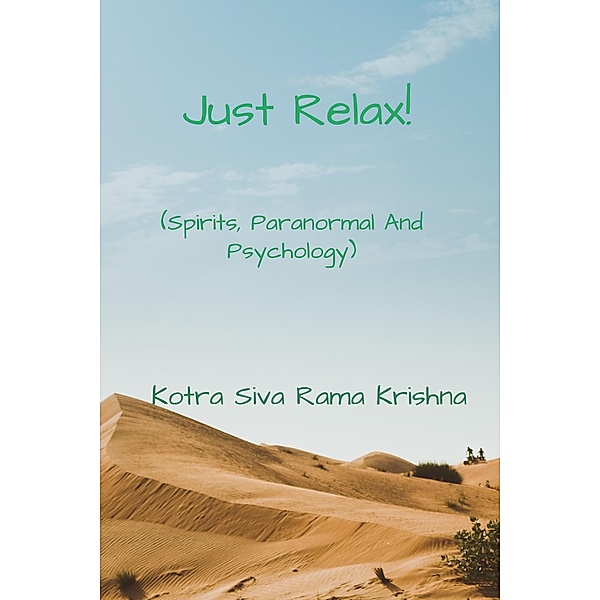 Just Relax!, Kotra Siva Rama Krishna