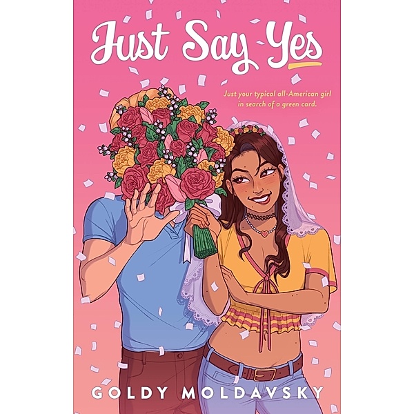Just Say Yes, Goldy Moldavsky