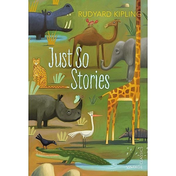 Just So Stories, Rudyard Kipling