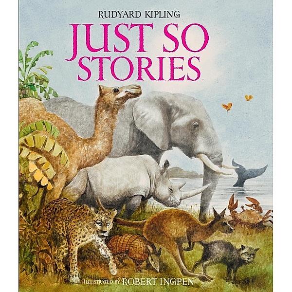 Just So Stories / Palazzo Editions LTD, Rudyard Kipling