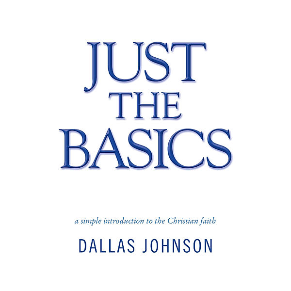 Just the Basics, Dallas Johnson