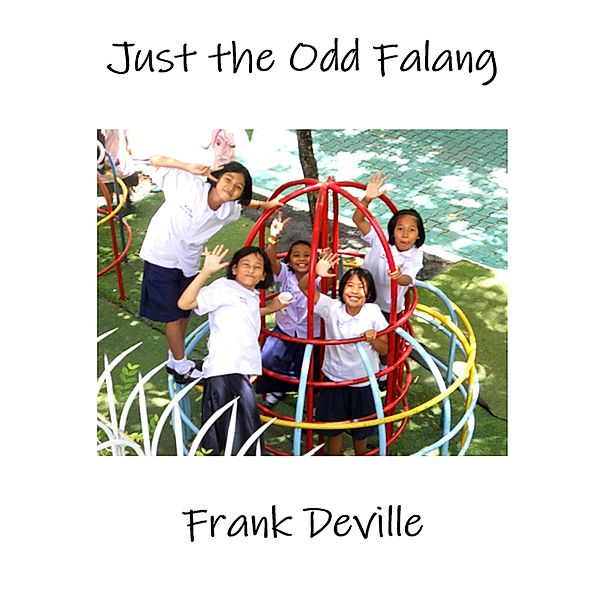 Just the Odd Falang, Frank Deville