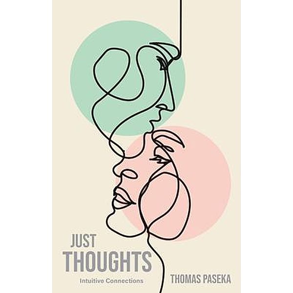 Just Thoughts, Thomas Paseka