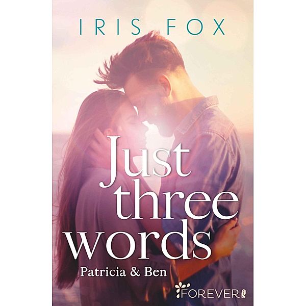 Just three words / Just-Love Bd.3, Iris Fox