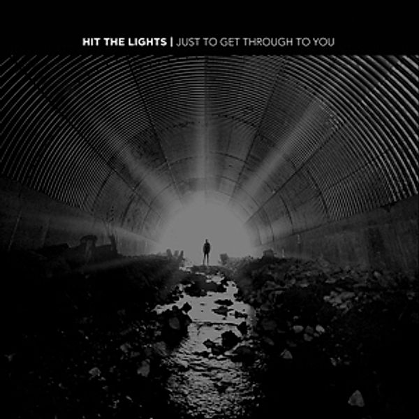 Just To Get Through To You (Ltd.Vinyl), Hit The Lights