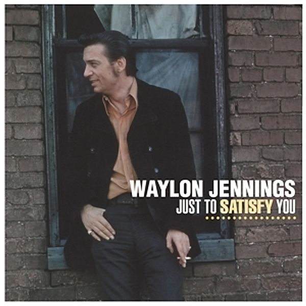 Just To Satisfy You (180gram Vinyl), Waylon Jennings