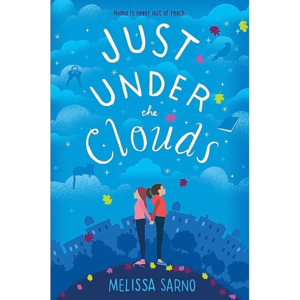 Just Under the Clouds, Melissa Sarno