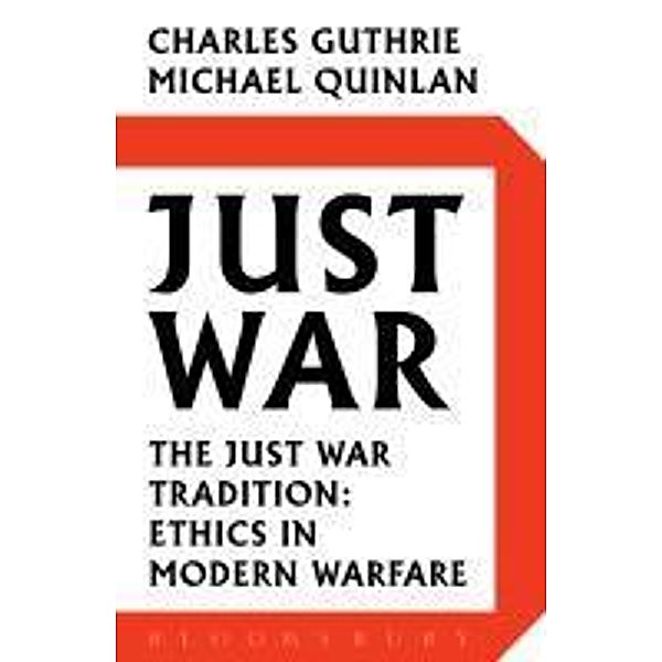 Just War, Charles Guthrie, Michael Quinlan