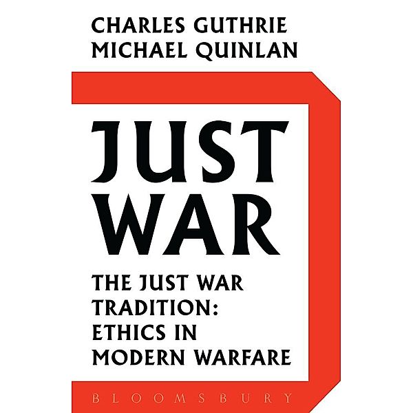 Just War, Charles Guthrie, Michael Quinlan