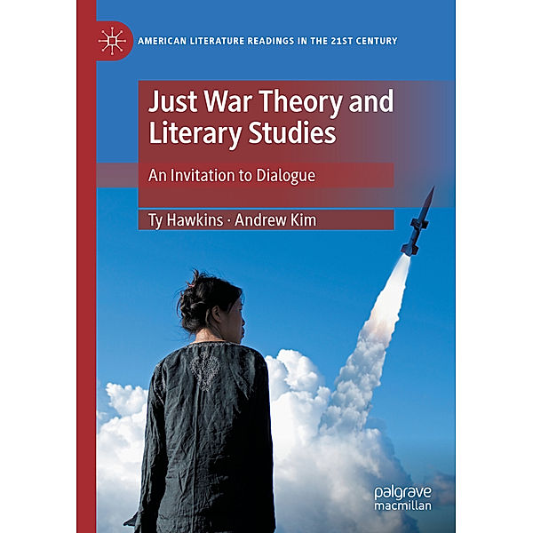 Just War Theory and Literary Studies, Ty Hawkins, Andrew Kim