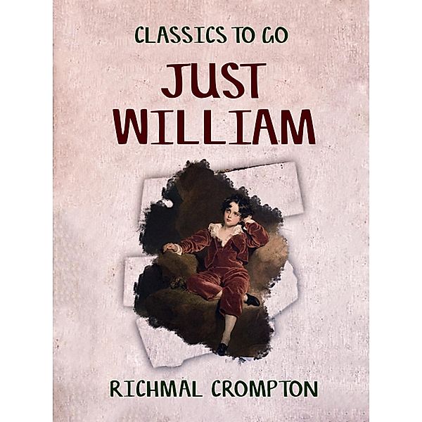 Just William / Otbebookpublishing, Richmal Crompton