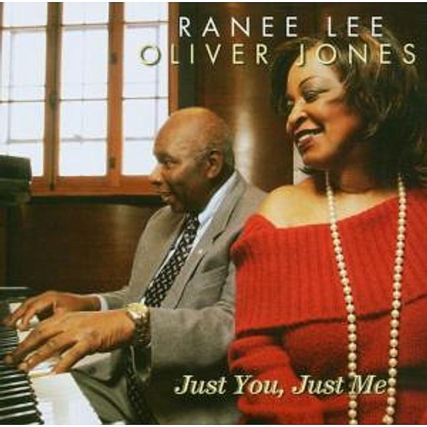 Just You,Just Me, Ranee & Oliver Jones Lee