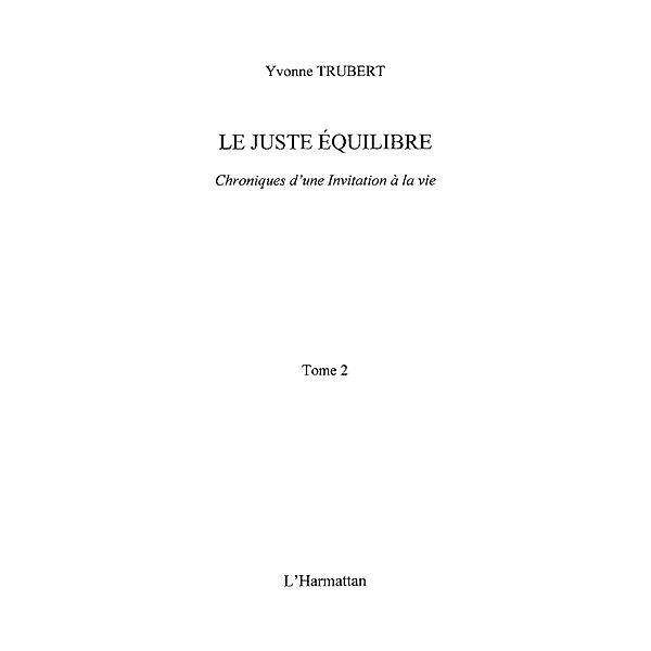 Juste equilibre Le-Chroniquesd'une invi / Hors-collection, Yvonne Trubert