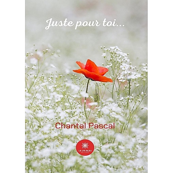 Juste pour toi..., Chantal Pascal