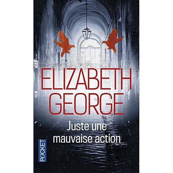 Juste une mauvaise action, Elizabeth George