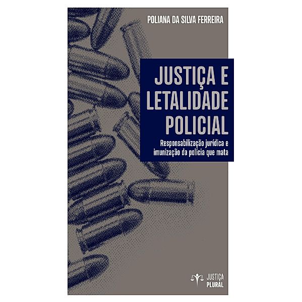 Justiça e letalidade policial, Poliana da Silva Ferreira