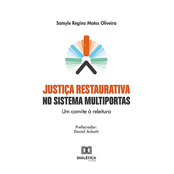 Justiça Restaurativa no Sistema Multiportas, Samyle Regina Matos Oliveira