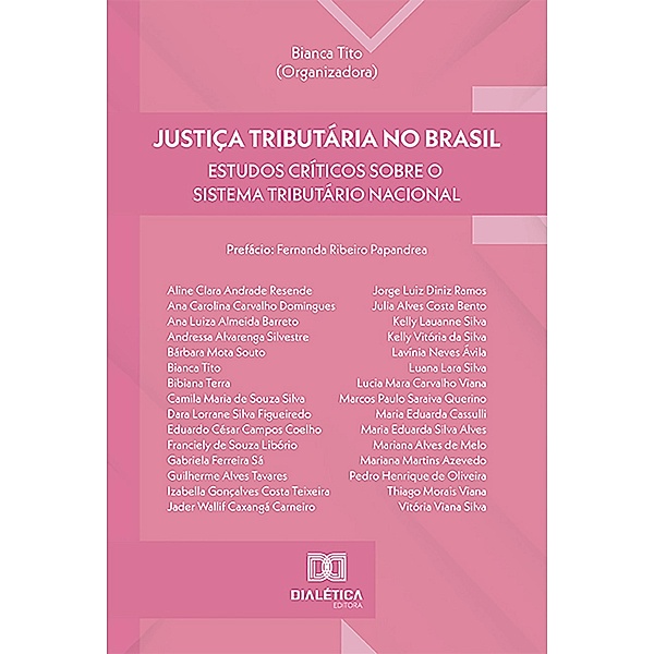 Justiça Tributária no Brasil, Bianca Tito