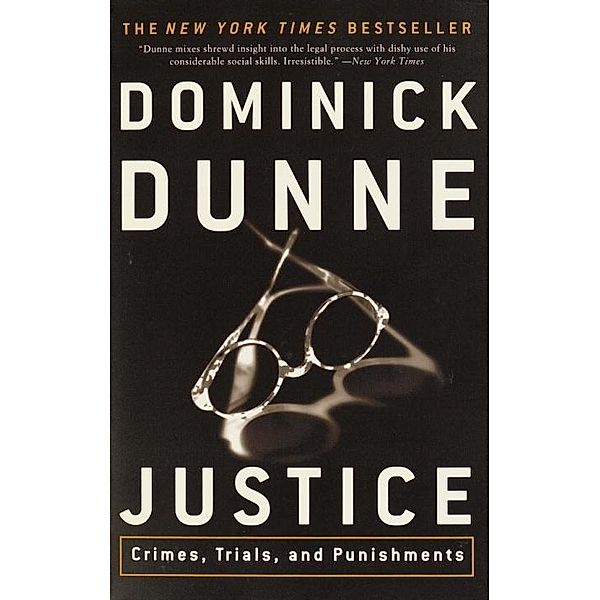 Justice, Dominick Dunne