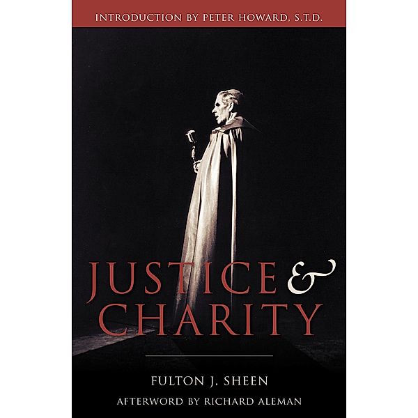 Justice and Charity, Fulton J. Sheen