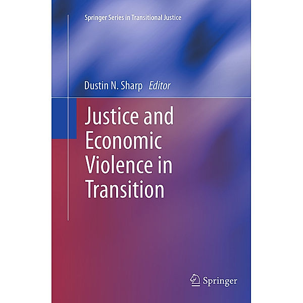 Justice and Economic Violence in Transition