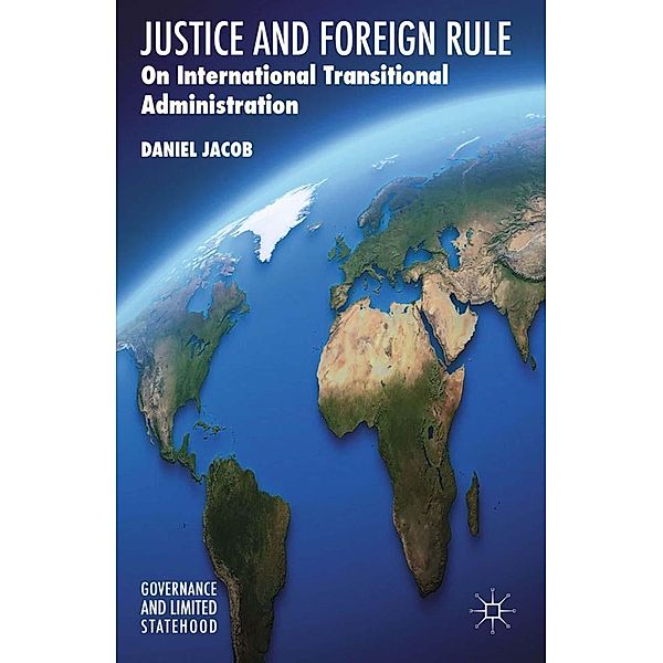 Justice and Foreign Rule / Governance and Limited Statehood, D. Jacob