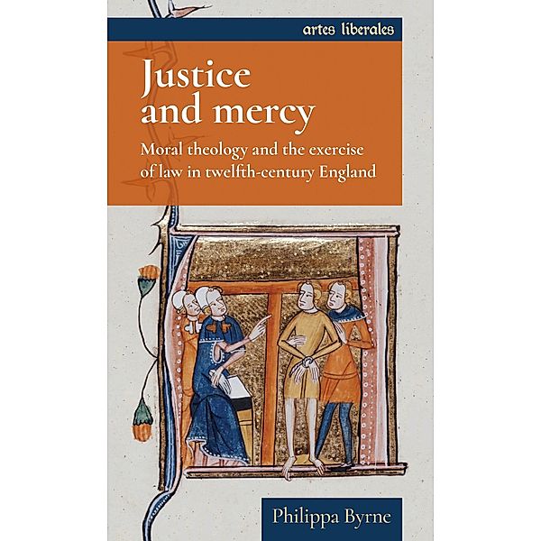 Justice and mercy / Artes Liberales, Philippa Byrne