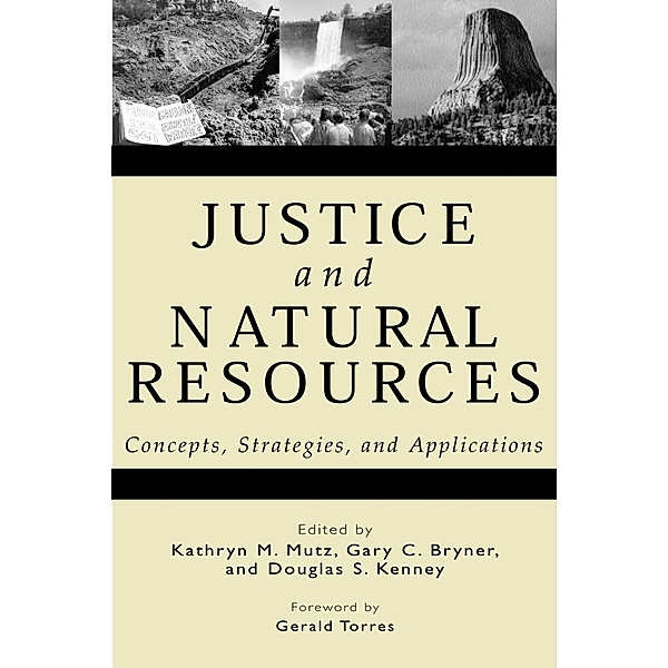 Justice and Natural Resources, Kathryn Mutz