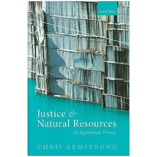 Justice and Natural Resources, Chris Armstrong