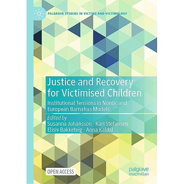 Justice and Recovery for Victimised Children