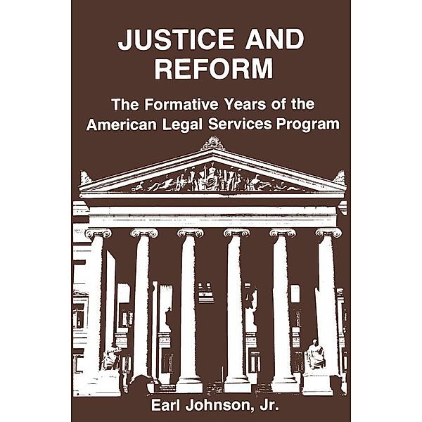 Justice and Reform, Earl Johnson