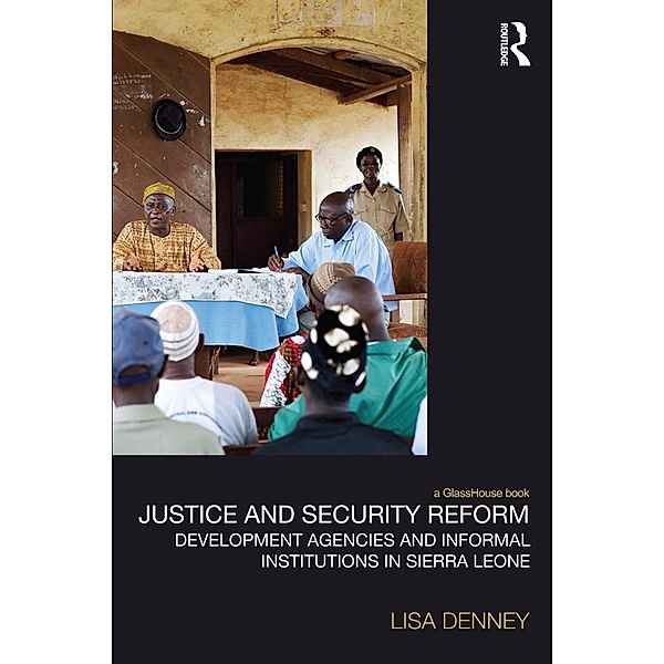 Justice and Security Reform, Lisa Denney