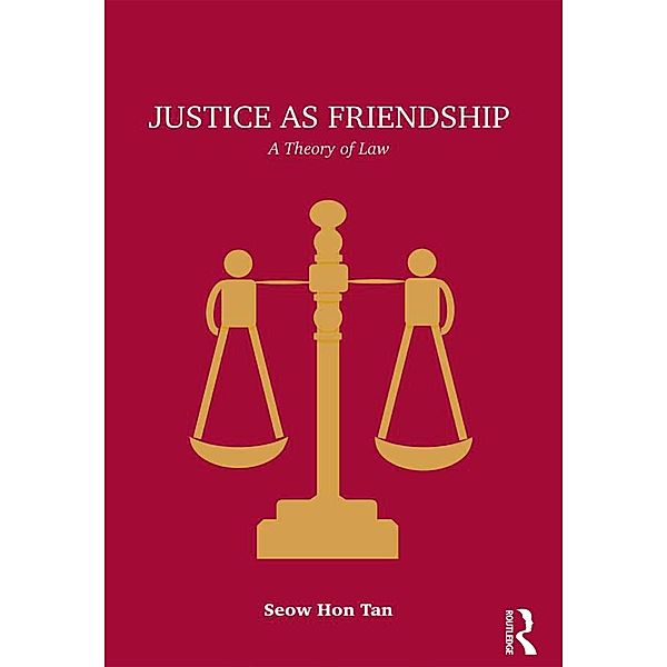 Justice as Friendship, Seow Hon Tan