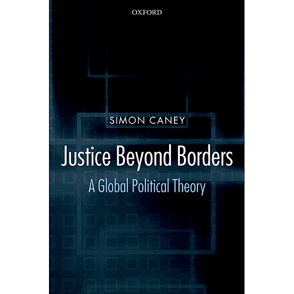 Justice Beyond Borders, Simon Caney