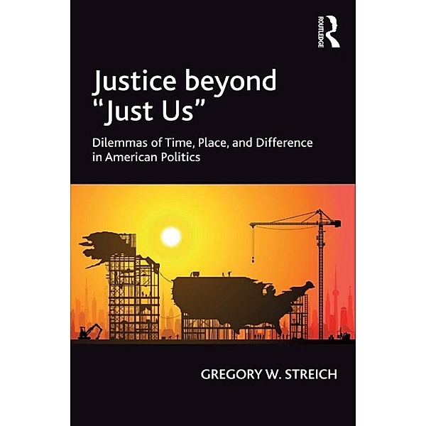 Justice beyond 'Just Us', Gregory W. Streich