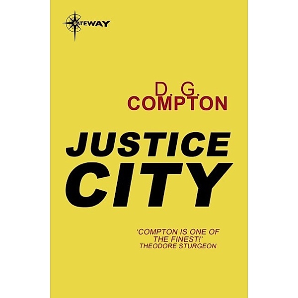Justice City, D G Compton